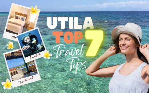 Top 7 Utila TravelT ips 20230508JCS2